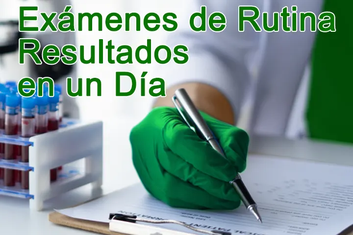 Resultado de los exámenes de rutina en un día